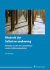 Buchcover Rhetorik der Selbstverzauberung