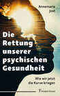 Buchcover Die Rettung unserer psychischen Gesundheit