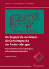 Buchcover Der "largonji du louchébem" − die Geheimsprache der Pariser Metzger