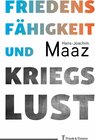 Buchcover Friedensfähigkeit und Kriegslust - Hans-Joachim Maaz (ePub)