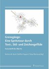 Buchcover Grenzgänge: Eine Spritztour durch Text-, Stil- und Zeichengefilde: Festschrift für Ulla Fix
