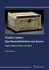 Buchcover Franks Casket: Das Runenkästchen von Auzon: Magie in Bildern, Runen und Zahlen