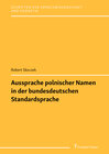 Buchcover Aussprache polnischer Namen in der bundesdeutschen Standardsprache