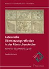 Buchcover Lateinische Übersetzungsreflexion in der Römischen Antike