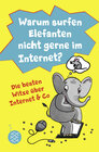Buchcover Warum surfen Elefanten nicht gerne im Internet? Die besten Witze über Internet & Co
