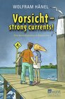 Buchcover Vorsicht - strong currents!