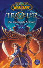 Buchcover World of Warcraft: Traveler. Das leuchtende Schwert