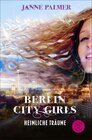 Buchcover Berlin City Girls – Heimliche Träume