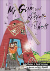 Buchcover Mr Gum und die Kristalle des Unheils