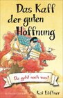 Buchcover Das Kaff der guten Hoffnung – Da geht noch was!