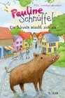 Buchcover Pauline Schnüffel – Ein Schwein mischt sich ein