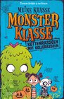 Buchcover Meine krasse Monsterklasse - Kettenrasseln mit Kellerasseln