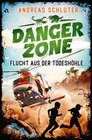 Buchcover Dangerzone - Flucht aus der Todeshöhle