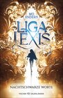 Buchcover Liga Lexis – Nachtschwarze Worte