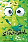 Buchcover Der Schwobbel – Ein Schleim zieht ein