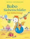 Buchcover Bobo Siebenschläfer hat Geburtstag!