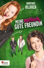 Buchcover Meine teuflisch gute Freundin