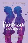 Buchcover Prinzessin undercover – Entscheidungen