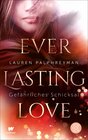 Buchcover Everlasting Love - Gefährliches Schicksal