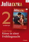 Buchcover Julia Extra Band 382 - Titel 2: Küsse in einer Frühlingsnacht