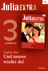 Buchcover Julia Extra Band 322 - Titel 3: Und immer wieder du!