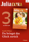 Buchcover Julia Extra Band 380 - Titel 3: Du bringst das Glück zurück