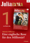 Buchcover Julia Extra Band 384 - Titel 1: Eine englische Rose für den Millionär?