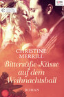 Buchcover Bittersüße Küsse auf dem Weihnachtsball