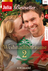 Buchcover Julia Bestseller - Weihnachtsträume Band 2