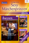 Buchcover Sexy Märchenprinzen (3-teilige Serie)