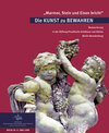 Buchcover Marmor, Stein und Eisen bricht. Die Kunst zu Bewahren