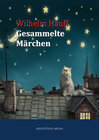 Buchcover Wilhelm Hauff - Gesammelte Märchen