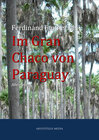 Buchcover Im Gran Chaco von Paraguay