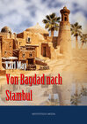 Buchcover Von Bagdad nach Stambul
