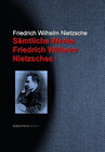 Buchcover Gesammelte Werke Friedrich Wilhelm Nietzsches