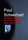 Buchcover Gesammelte Werke Paul Scheerbars alias Kuno Küfer