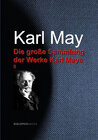 Buchcover Die große Sammlung der Werke Karl Mays
