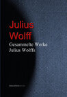Buchcover Gesammelte Werke Julius Wolffs