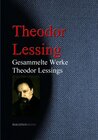 Buchcover Gesammelte Werke Theodor Lessings<br>