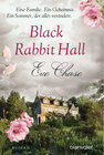 Buchcover Black Rabbit Hall - Eine Familie. Ein Geheimnis. Ein Sommer, der alles verändert.