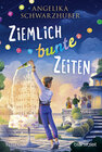 Buchcover Ziemlich bunte Zeiten