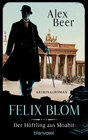 Buchcover Felix Blom. Der Häftling aus Moabit