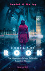 Buchcover Codename Rook - Die übernatürlichen Fälle der Agentin Thomas