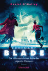 Buchcover Codename Blade - Die übernatürlichen Fälle der Agentin Clements