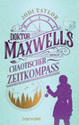 Buchcover Doktor Maxwells chaotischer Zeitkompass
