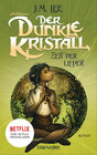 Buchcover Der dunkle Kristall - Zeit der Lieder