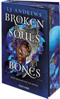 Buchcover Broken Souls and Bones - Feind. Beschützer. Geliebter.