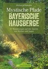 Buchcover Mystische Pfade Bayerische Hausberge