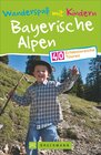 Buchcover Wanderspaß mit Kindern Bayerische Alpen