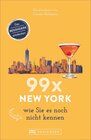 Buchcover 99 x New York wie Sie es noch nicht kennen